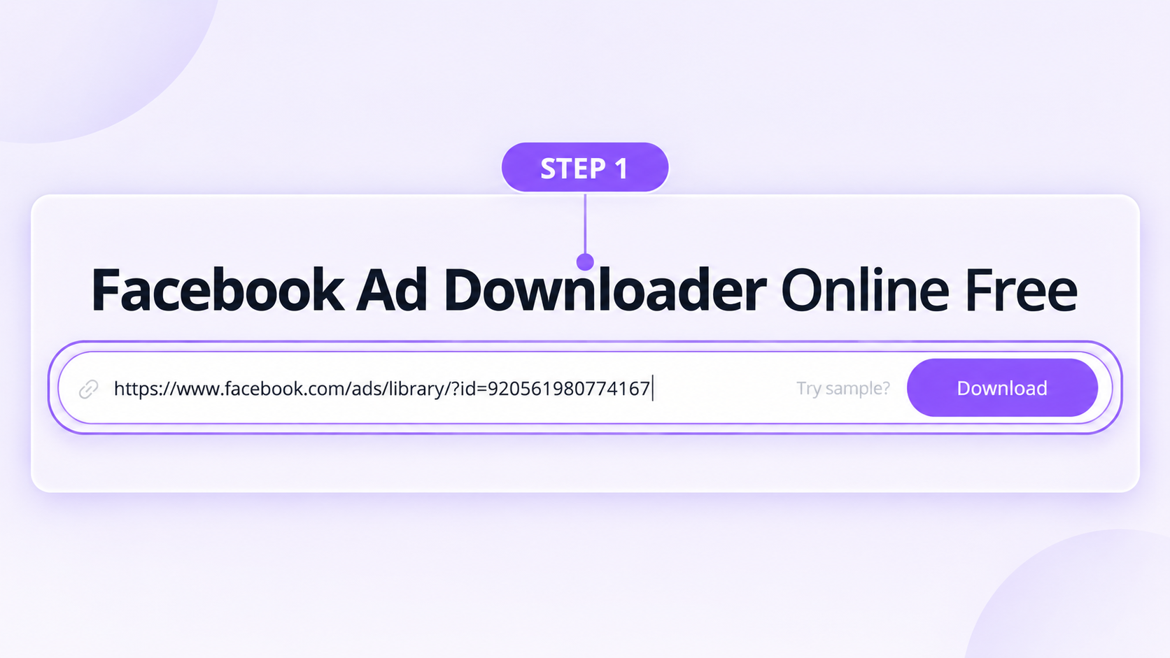 A complete individual Meta Ad Library URL pasted into the Facebook Ad Downloader beside the Download button